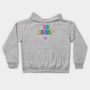 FUNNY LIFE WITH NO REGRETS Kids Hoodie